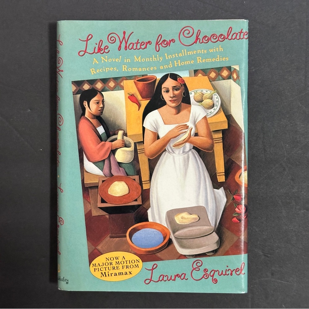 Like Water for Chocolate by Laura Esquivel | Fiction, Culinary | Hardcover Book